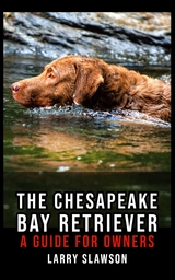 The Chesapeake Bay Retriever - Larry Slawson