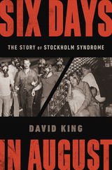 Six Days in August -  David King