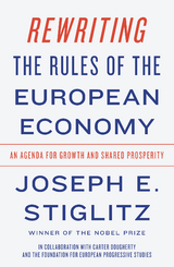 Rewriting the Rules of the European Economy -  Joseph E. Stiglitz