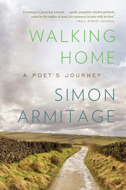 Walking Home: A Poet's Journey - Simon Armitage