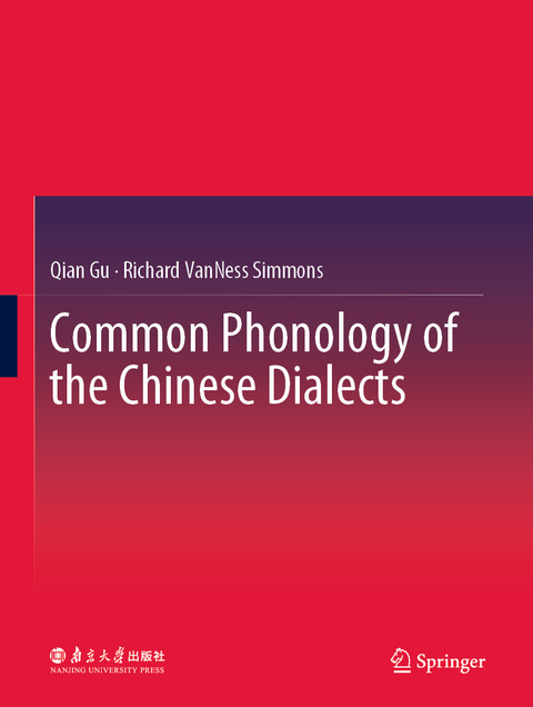 Common Phonology of the Chinese Dialects - Qian Gu, Richard Vanness Simmons