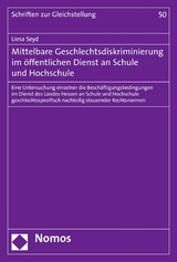 Mittelbare Geschlechtsdiskriminierung im öffentlichen Dienst an Schule und Hochschule - Liesa Seyd