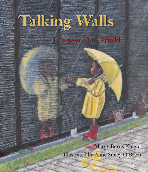 Talking Walls: Discover Your World - Margy Burns Knight