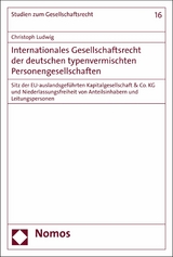 Internationales Gesellschaftsrecht der deutschen typenvermischten Personengesellschaften - Christoph Ludwig