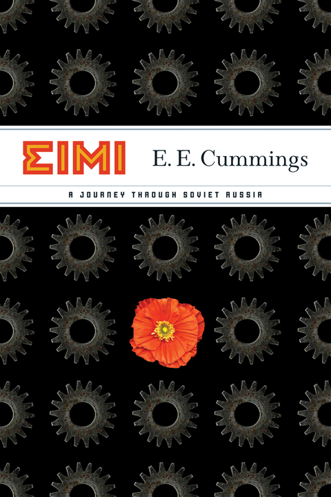 EIMI: A Journey Through Soviet Russia - E. E. Cummings