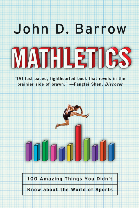 Mathletics: A Scientist Explains 100 Amazing Things About the World of Sports - John D. Barrow