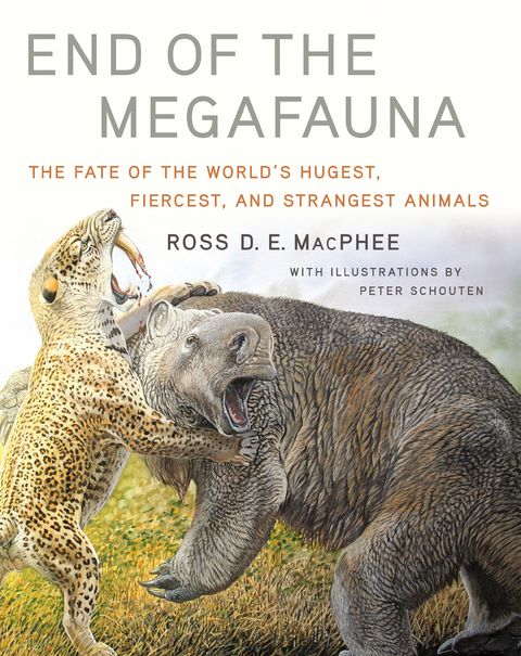 End of the Megafauna -  Ross D E MacPhee