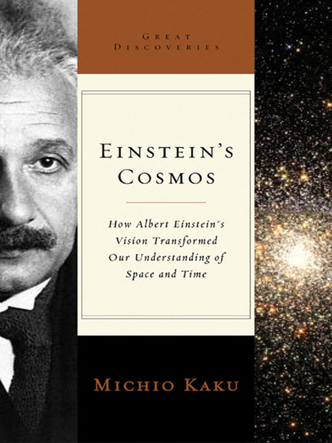 Einstein's Cosmos: How Albert Einstein's Vision Transformed Our Understanding of Space and Time (Great Discoveries) - Michio Kaku