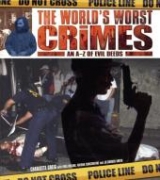 The World's Worst Crimes - Greig, Charlotte