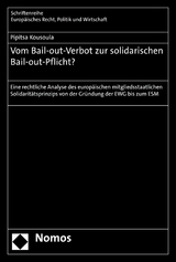 Vom Bail-out-Verbot zur solidarischen Bail-out-Pflicht? - Pipitsa Kousoula