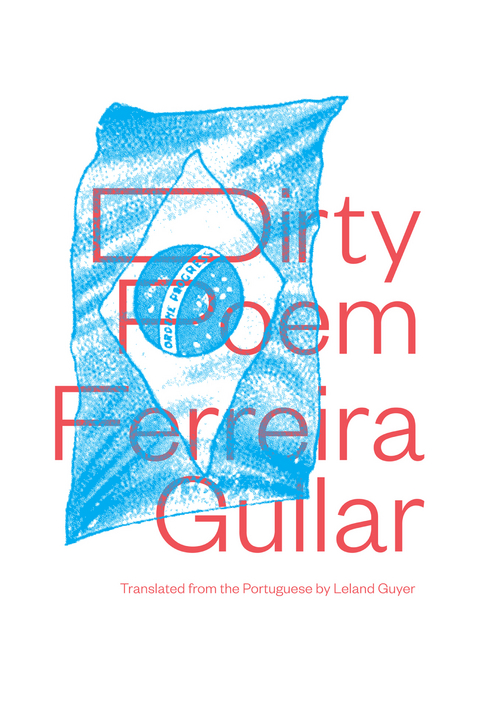 Dirty Poem (Vol. 18)  (New Directions Poetry Pamphlets) - Ferreira Gullar