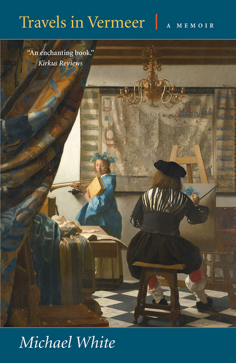 Travels in Vermeer: A Memoir - Michael White