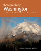 Photographing Washington (The Photographer's Guide) - Cathie Sullivan, Gordon Sullivan