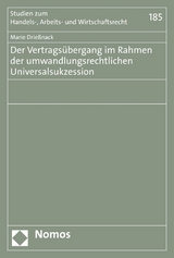 Der Vertragsübergang im Rahmen der umwandlungsrechtlichen Universalsukzession - Marie Drießnack