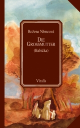 Die Großmutter - Bozena Nemcová