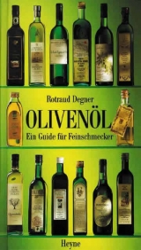 Olivenöl - Degner, Rotraud