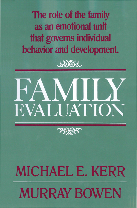 Family Evaluation - Murray Bowen, Michael E. Kerr