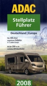 ADAC Stellplatzführer Deutschland /Europa 2008 - 