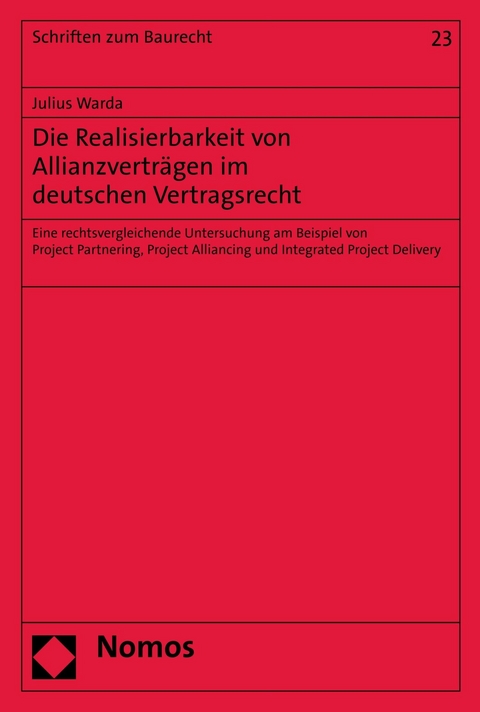 Die Realisierbarkeit von Allianzverträgen im deutschen Vertragsrecht - Julius Warda