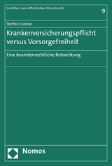 Krankenversicherungspflicht versus Vorsorgefreiheit - Steffen Hübner