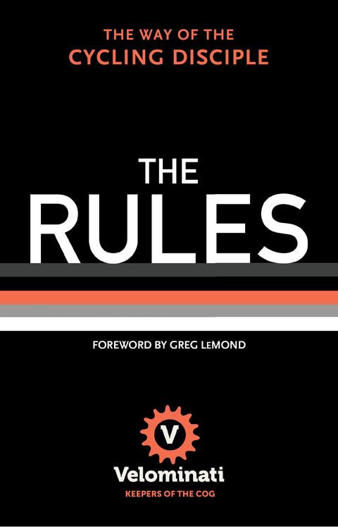 The Rules: The Way of the Cycling Disciple -  The Velominati