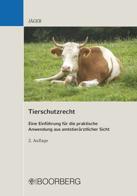 Tierschutzrecht - Cornelie Jäger