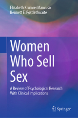 Women Who Sell Sex - Elizabeth Krumrei Mancuso, Bennett E. Postlethwaite