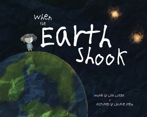 When the Earth Shook -  Lisa Lucas