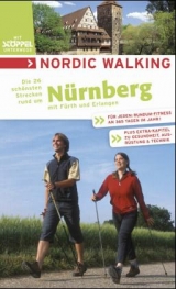 Nordic Walking - Die schönsten Strecken rund um Nürnberg - 