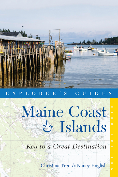 Explorer's Guide Maine Coast & Islands: Key to a Great Destination (Third)  (Explorer's Great Destinations) - Nancy English, Christina Tree