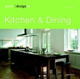 Green designed: Kitchen & Dining - Bianca M Öller