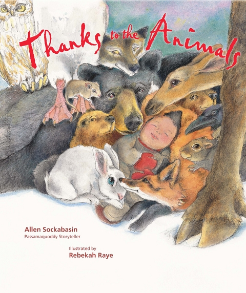 Thanks to the Animals -  Allen Sockabasin