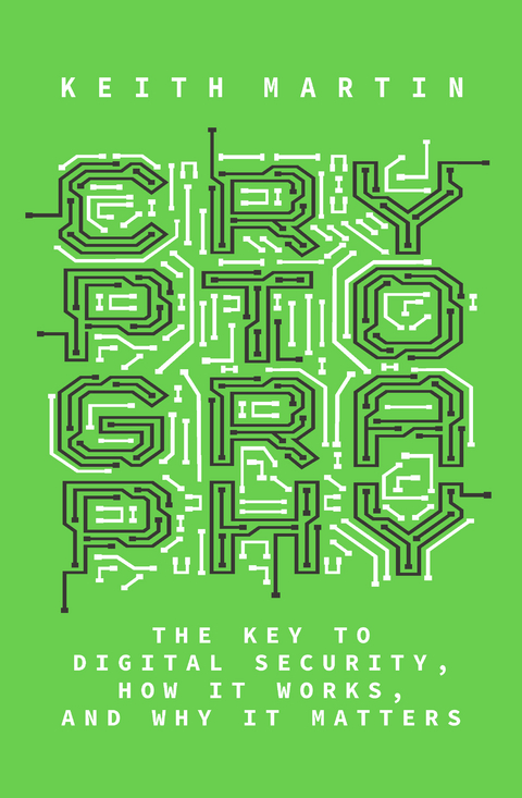 Cryptography -  Keith Martin