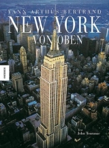 New York von oben - Yann Arthus-Bertrand