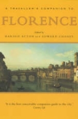 A Travellers Companion to Florence - Acton, Harold; Chaney, Edward