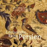 Literarische Reise durch Persien - Frédéric Ramade, Alexandre Bailhache