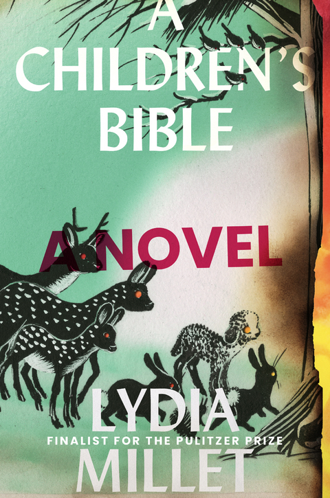 Children's Bible -  Lydia Millet