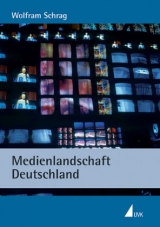 Medienlandschaft Deutschland - Wolfram Schrag