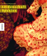 Leidenschaft Spanien - Daphne Huineman