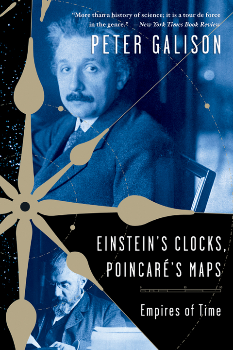 Einstein's Clocks and Poincare's Maps: Empires of Time - Peter Galison