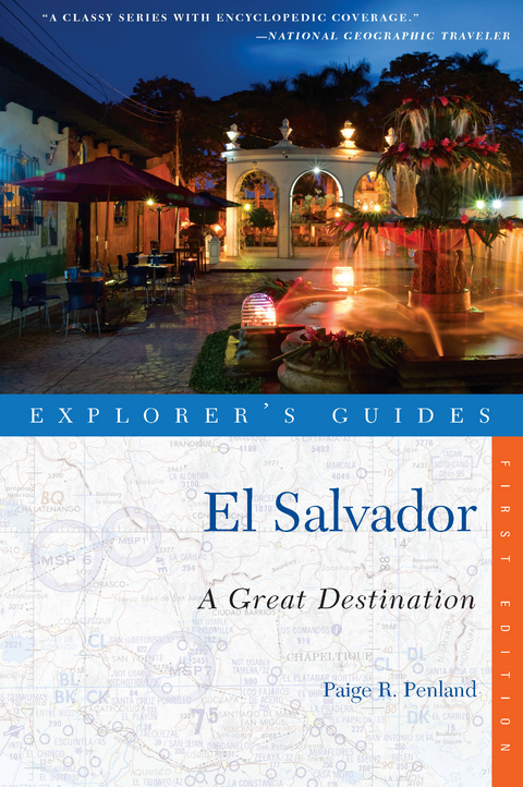 Explorer's Guide El Salvador: A Great Destination - Paige R. Penland