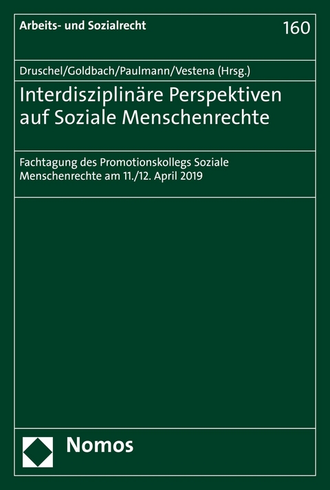 Interdisziplinäre Perspektiven auf Soziale Menschenrechte - 