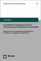 Gesundheitsversorgung bei koronarer Herzerkrankung mit psychischer Komorbidität - Ursula Köstler