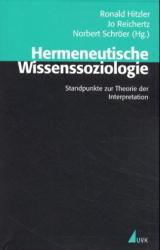 Hermeneutische Wissenssoziologie - 