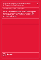 Neue Gemeinwohlherausforderungen - Konsequenzen für Wettbewerbsrecht und Regulierung - 