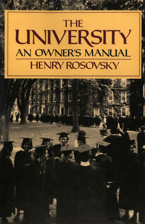 The University: An Owner's Manual - Henry Rosovsky