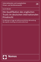 Die Qualifikation des englischen Trusts im deutschen internationalen Privatrecht - Gerrit Merkel