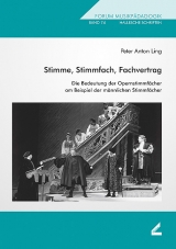 Stimme, Stimmfach, Fachvertrag - Peter A Ling