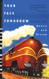 Your Face Tomorrow: Dance and Dream (Vol. 2) - Javier Marías