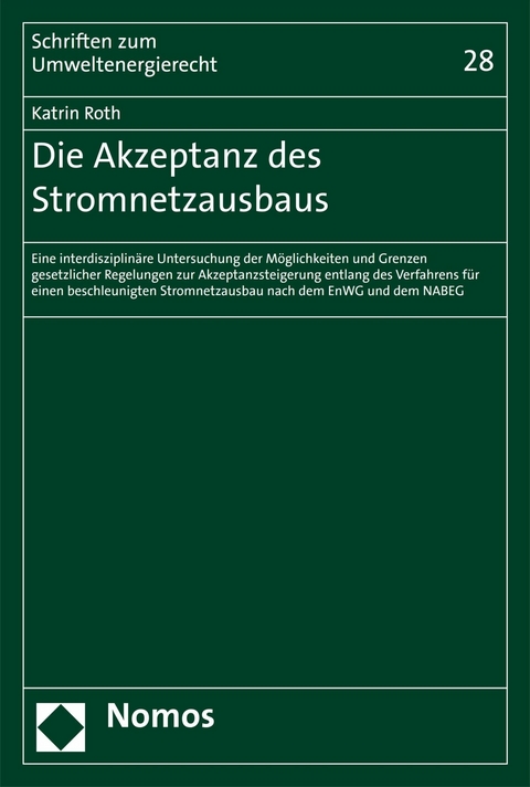 Die Akzeptanz des Stromnetzausbaus - Katrin Roth